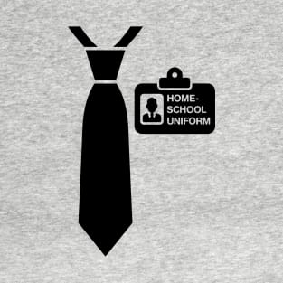 Homeschool Uniform quarantine corona homeschooling T-Shirt